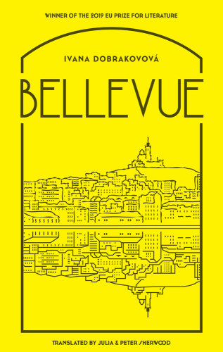 front cover of Ivana Dobrakovova - Bellevue