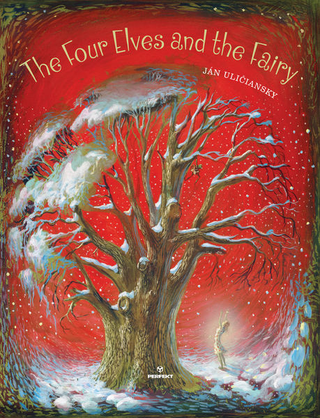 front cover of Jan Uliciansky – The Four Elves and the Fairy