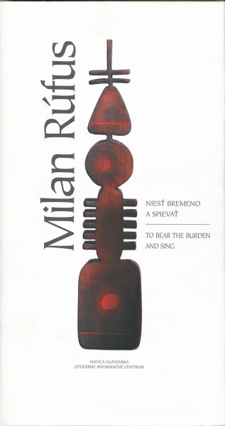 front cover of Milan Rufus – To Bear the Burden and Sing
